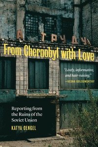 bokomslag From Chernobyl with Love
