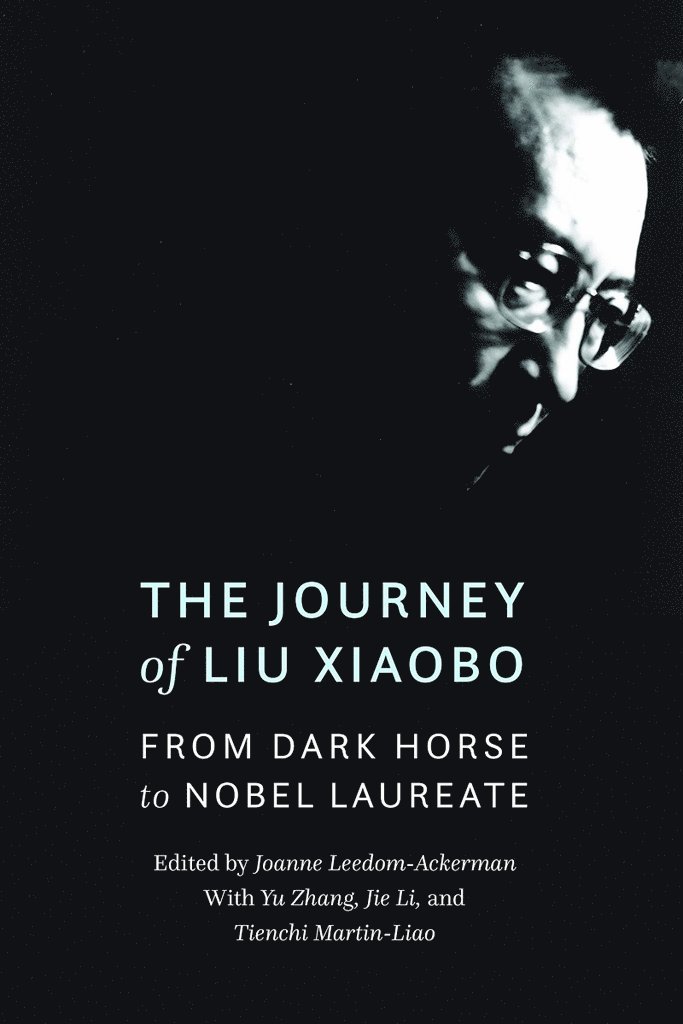 The Journey of Liu Xiaobo 1