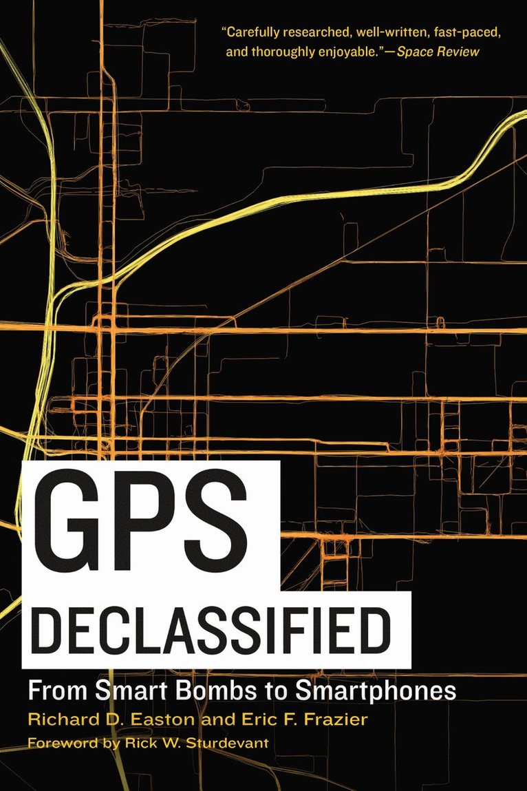 Richard D. Easton, Eric F. Frazier, Richard D Easton, Eric F Frazier - GPS Declassified, Häftad
