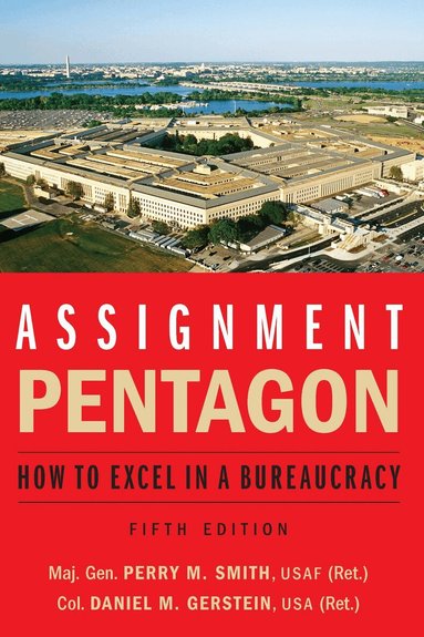 Maj. Gen. Perry M. Smith, Daniel M. Gerstein - Assignment: Pentagon, Häftad