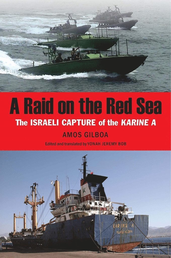 Amos Gilboa, Yonah Jeremy Bob - Raid on the Red Sea, Inbunden