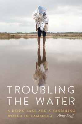 Troubling the Water 1