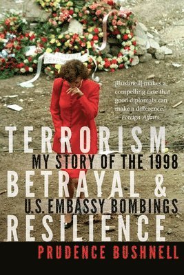 bokomslag Terrorism, Betrayal, and Resilience