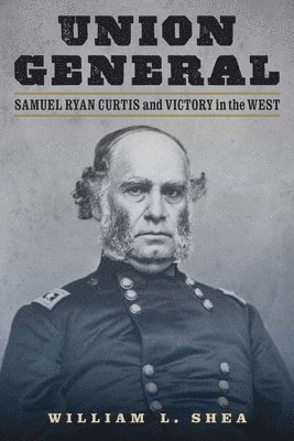 William L Shea, William L. Shea - Union General, Inbunden