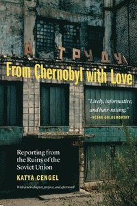 bokomslag From Chernobyl with Love