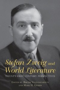 bokomslag Stefan Zweig and World Literature