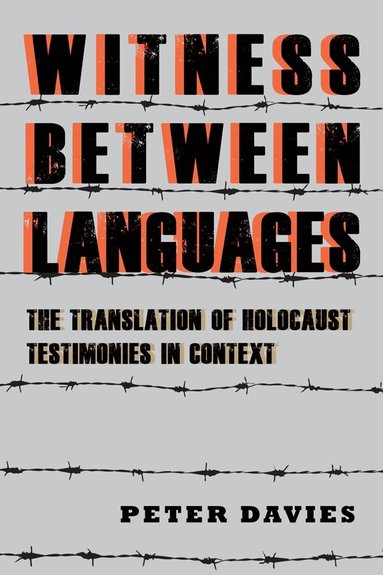 Peter Davies - Witness between Languages, Inbunden