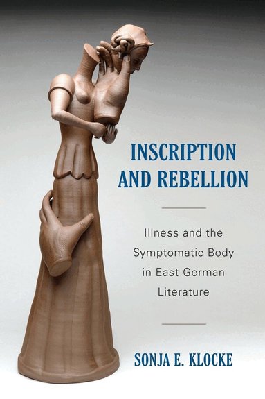 Sonja E Klocke - Inscription and Rebellion, Häftad