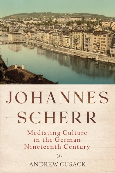 Andrew Cusack - Johannes Scherr, Inbunden