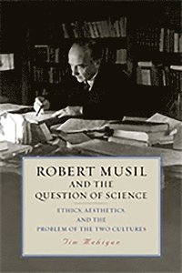 bokomslag Robert Musil and the Question of Science