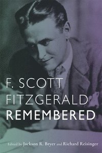 bokomslag F. Scott Fitzgerald Remembered