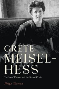 bokomslag Grete Meisel-Hess