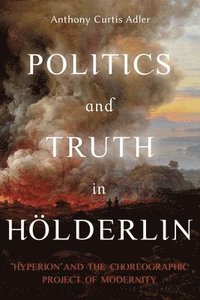 bokomslag Politics and Truth in Hlderlin