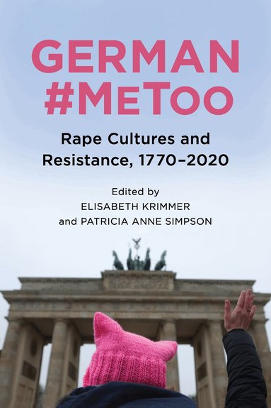 Elisabeth Krimmer, Patricia Anne Simpson - German #MeToo, Inbunden