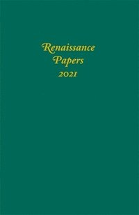 bokomslag Renaissance Papers 2021