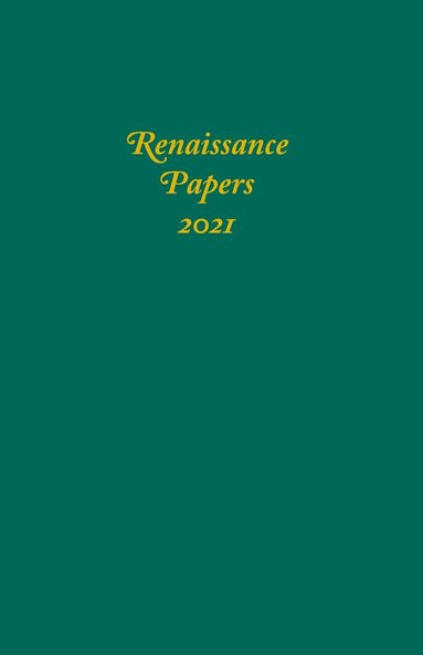 Jim Pearce, Ward J. Risvold - Renaissance Papers 2021, Inbunden