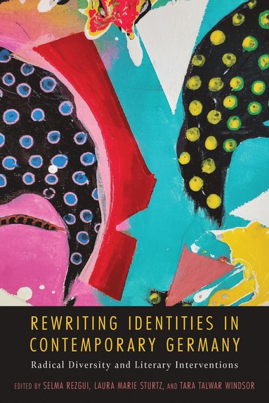 bokomslag Rewriting Identities in Contemporary Germany