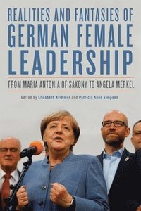 bokomslag Realities and Fantasies of German Female Leadership