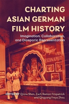 bokomslag Charting Asian German Film History