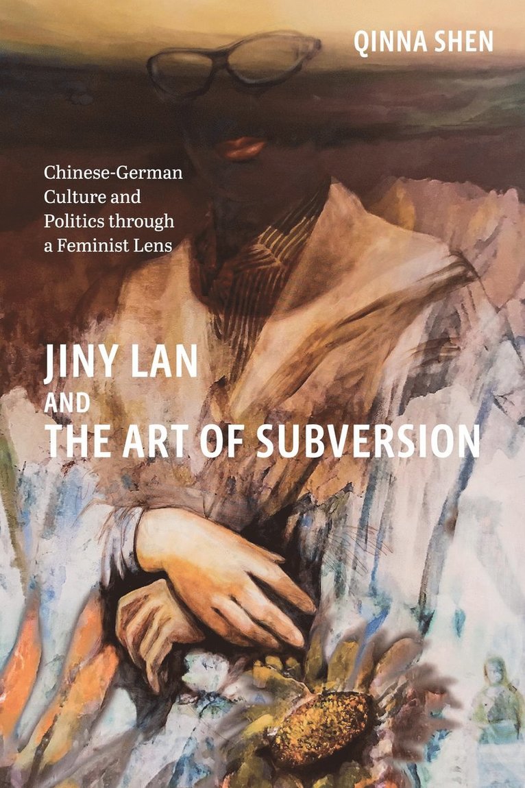 Qinna Shen - Jiny Lan and the Art of Subversion, Häftad