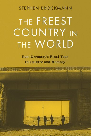 Stephen Brockmann - Freest Country in the World, Häftad