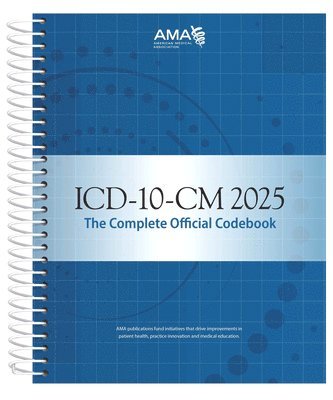 American Medical Association - ICD-10-CM 2025 The Complete Official Codebook, Häftad