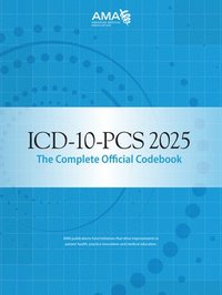 bokomslag ICD-10-PCS 2025 The Complete Official Codebook