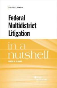 bokomslag Federal Multidistrict Litigation in a Nutshell