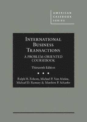 Ralph H. Folsom, Michael P. Van Alstine, Michael D. Ramsey, Matthew P. Schaefer - International Business Transactions, Inbunden