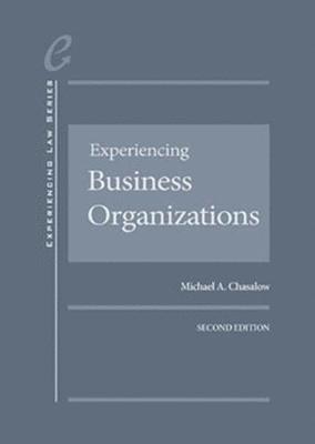 Experiencing Business Organizations - CasebookPlus 1