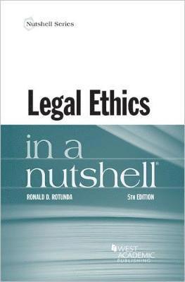 Legal Ethics in a Nutshell 1