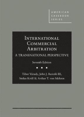 International Commercial Arbitration - A Transnational Perspective