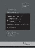 bokomslag Documents Supplement to International Commercial Arbitration - A Transnational Perspective