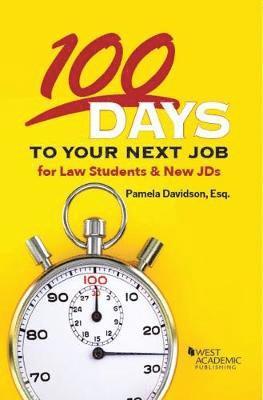 bokomslag 100 Days to Your Next Job for Law Students & New JDs