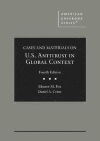 bokomslag Cases and Materials on United States Antitrust in Global Context