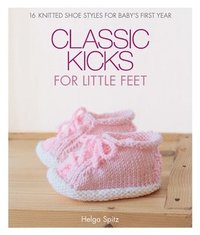 bokomslag Classic Kicks for Little Feet