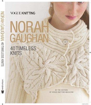 bokomslag Vogue(r) Knitting: Norah Gaughan: 40 Timeless Knits