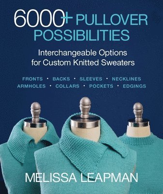 6000+ Pullover Possibilities 1