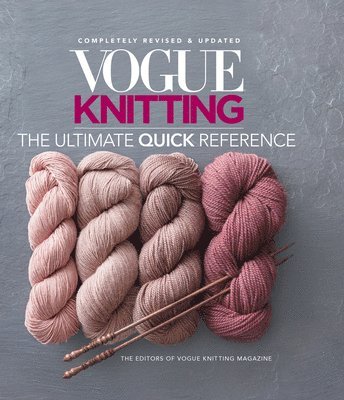 bokomslag Vogue Knitting: The Ultimate Quick Reference