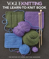 bokomslag Vogue Knitting: the Learn-To-Knit Book: The Ultimate Guide for Beginners