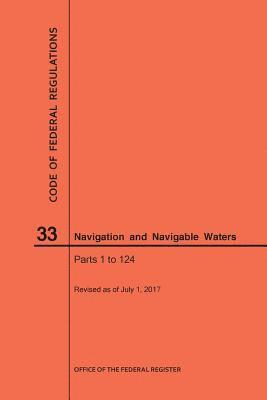 Code of Federal Regulations Title 33, Navigation and Navigable Waters, Parts 1-124, 2017 1