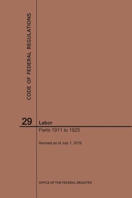 Code of Federal Regulations Title 29, Labor, Parts 1911-1925, 2019 1