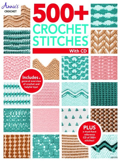 Annie's Crochet, Annie's, Annie'S - 500+ Crochet Stitches with CD, Häftad