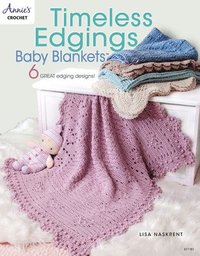 bokomslag Timeless Edgings Baby Blankets