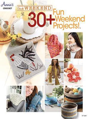 In a Weekend: 30+ Fun Weekend Projects 1