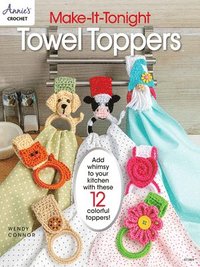 bokomslag Make-It-Tonight: Towel Toppers
