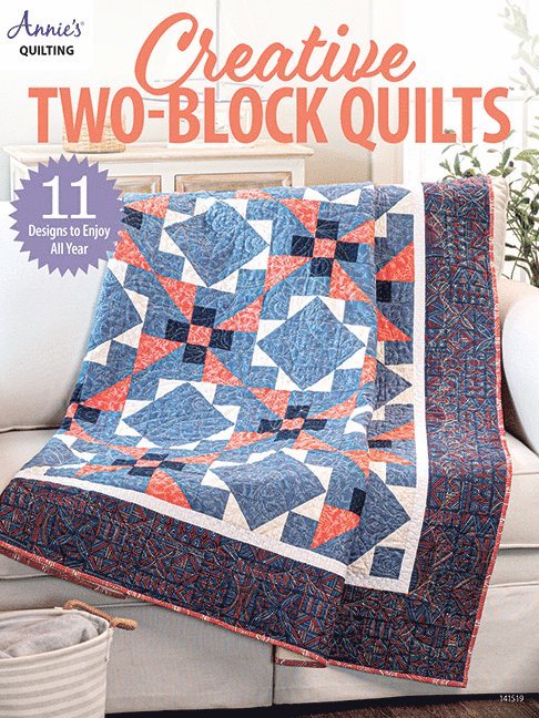 Annie's Quilting, Annie's, Annie'S - Creative Two-Block Quilts, Häftad