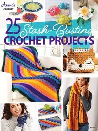 bokomslag 25 Stash-Busting Crochet Projects