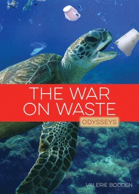 Valerie Bodden - The War on Waste, Inbunden