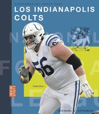 Michael E. Goodman - Los Indianapolis Colts, Inbunden